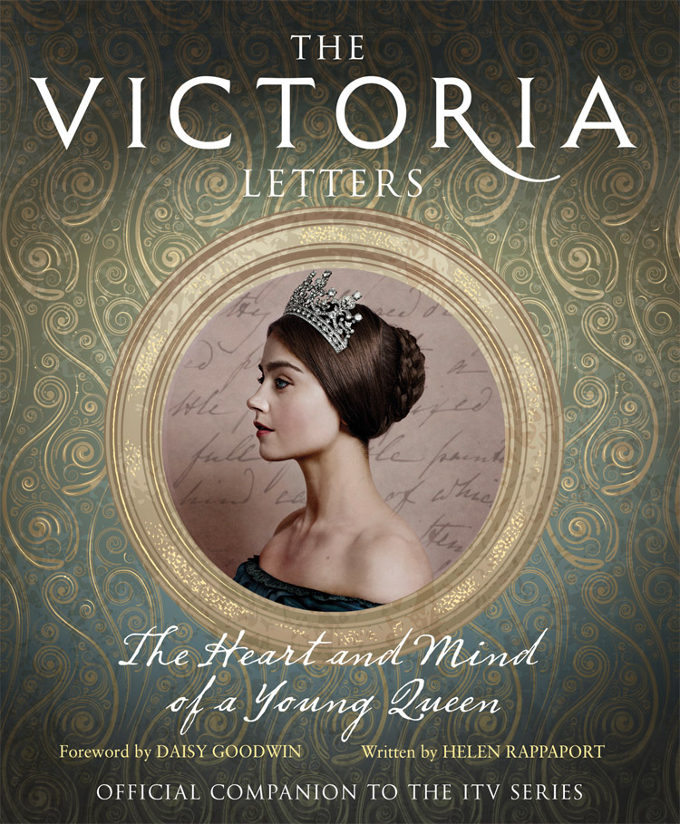 Обложка книги «The Victoria Letters: The official companion to the ITV Victoria series»