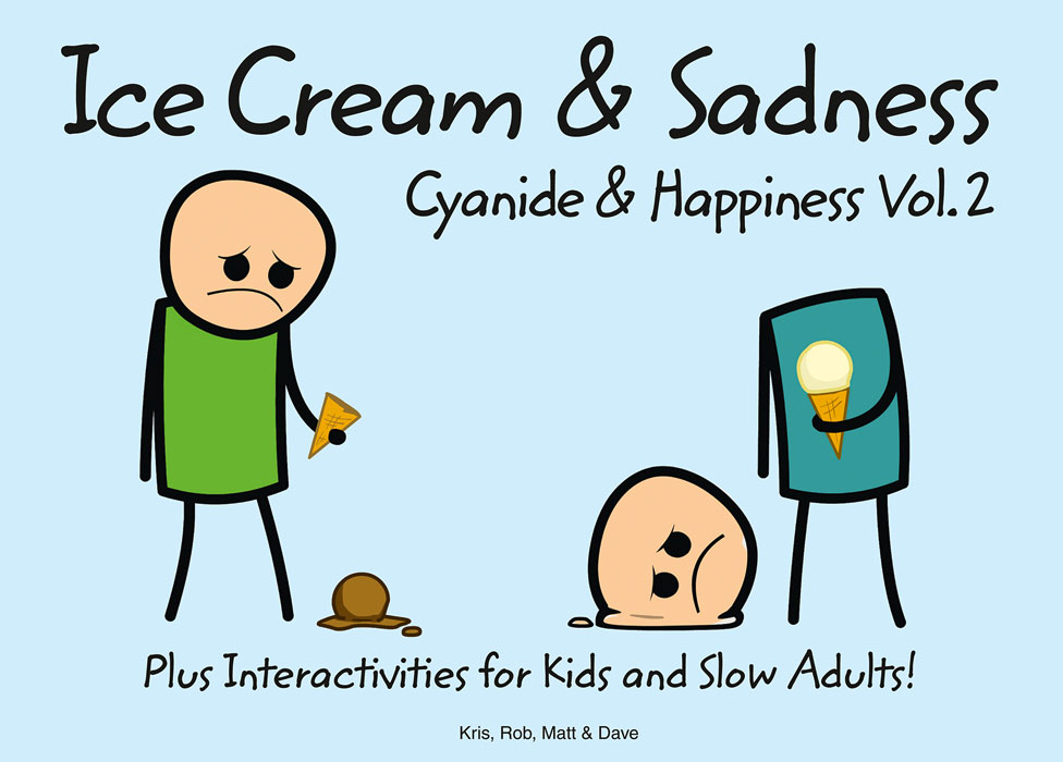 Обложка книги «Cyanide and Happiness: Ice Cream and Sadness»