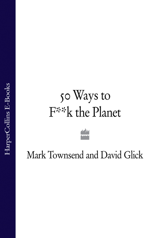Обложка книги «50 Ways to F**k the Planet»
