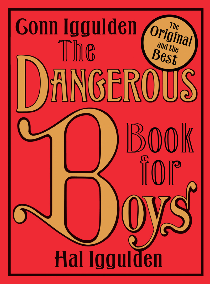 Обложка книги «The Dangerous Book for Boys»