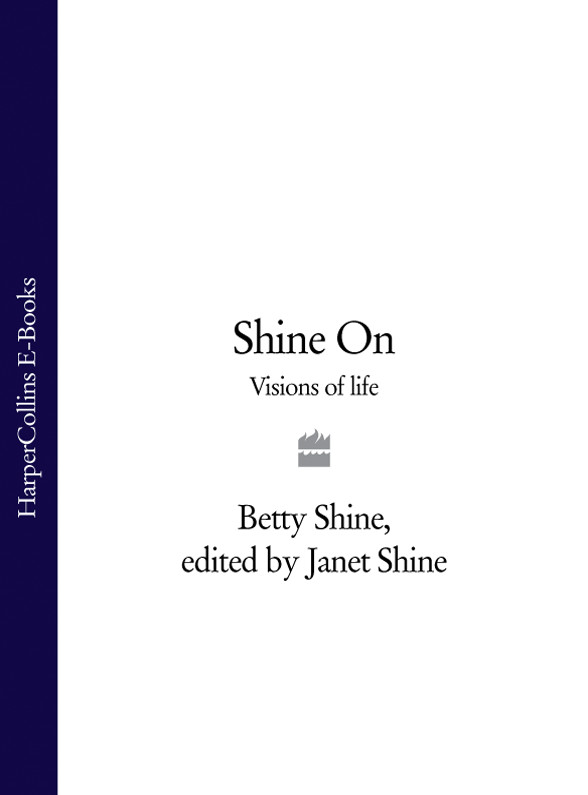 Обложка книги «Shine On: Visions of Life»