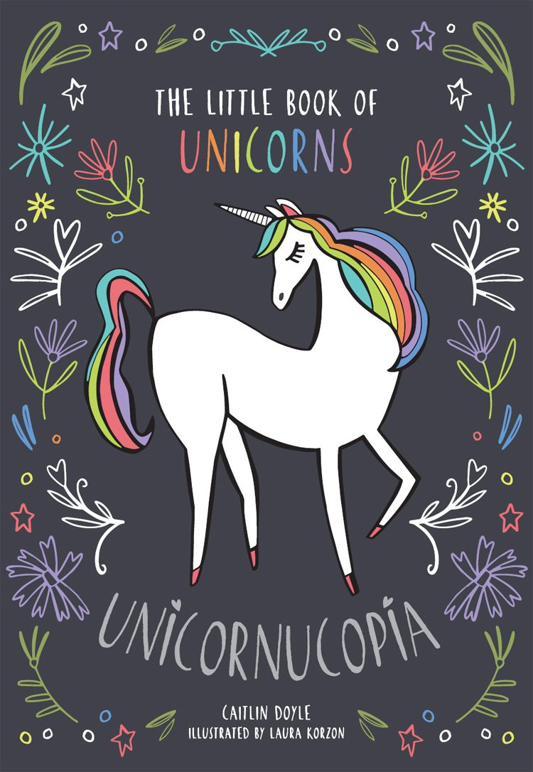 Обложка книги «Unicornucopia: The Little Book of Unicorns»