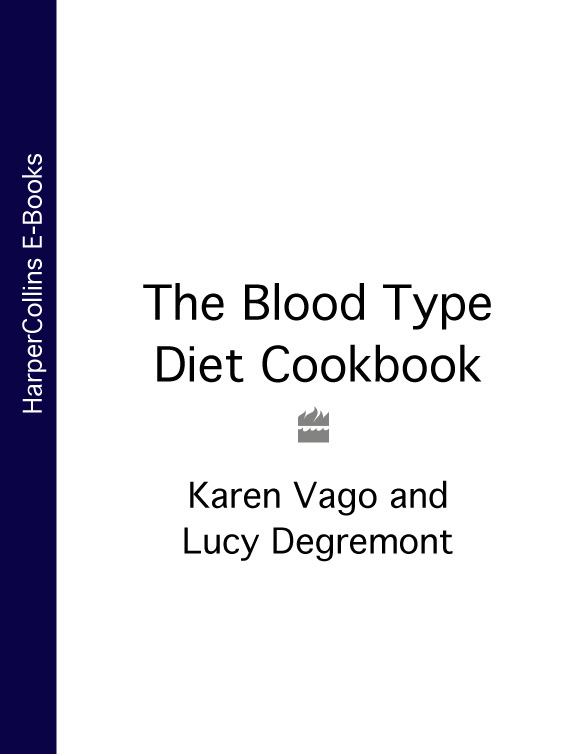 Обложка книги «The Blood Type Diet Cookbook»