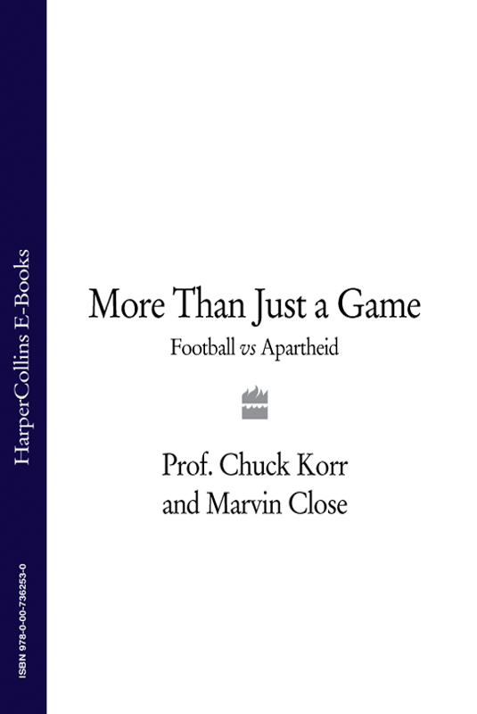Обложка книги «More Than Just a Game: Football v Apartheid»