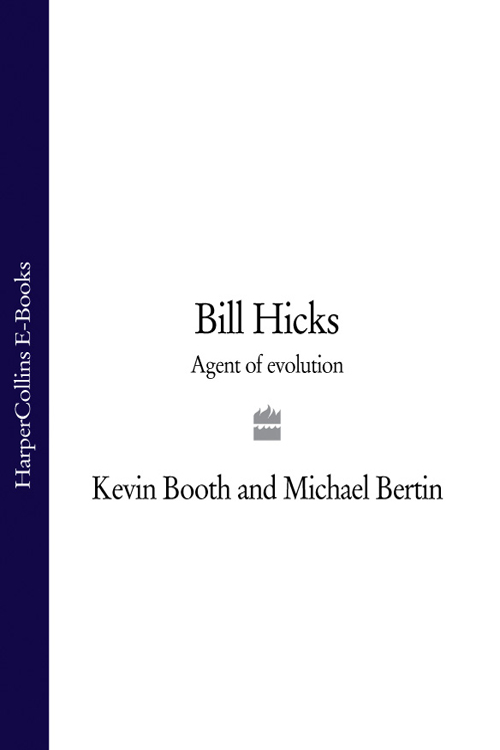 Обложка книги «Bill Hicks: Agent of Evolution»