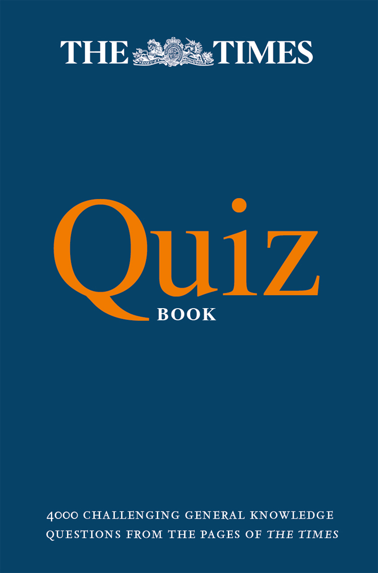 Обложка книги «The Times Quiz Book: 4000 challenging general knowledge questions»