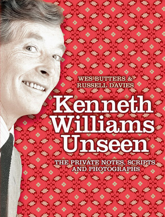 Обложка книги «Kenneth Williams Unseen: The private notes, scripts and photographs»
