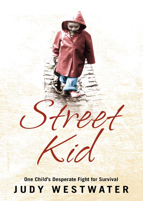 Обложка книги «Street Kid: One Child’s Desperate Fight for Survival»