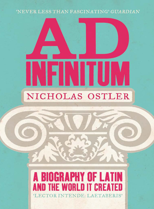 Обложка книги «Ad Infinitum: A Biography of Latin»
