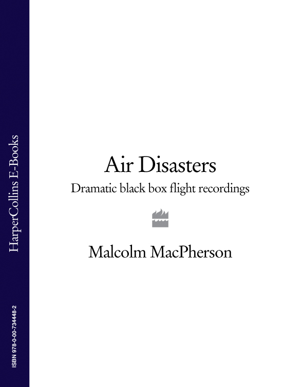 Обложка книги «Air Disasters: Dramatic black box flight recordings»