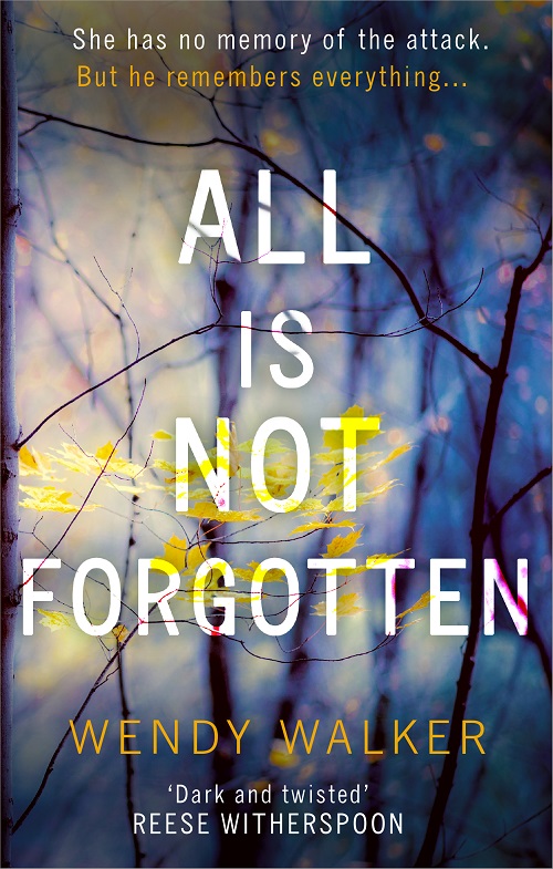 Обложка книги «All Is Not Forgotten: The bestselling gripping thriller you’ll never forget»
