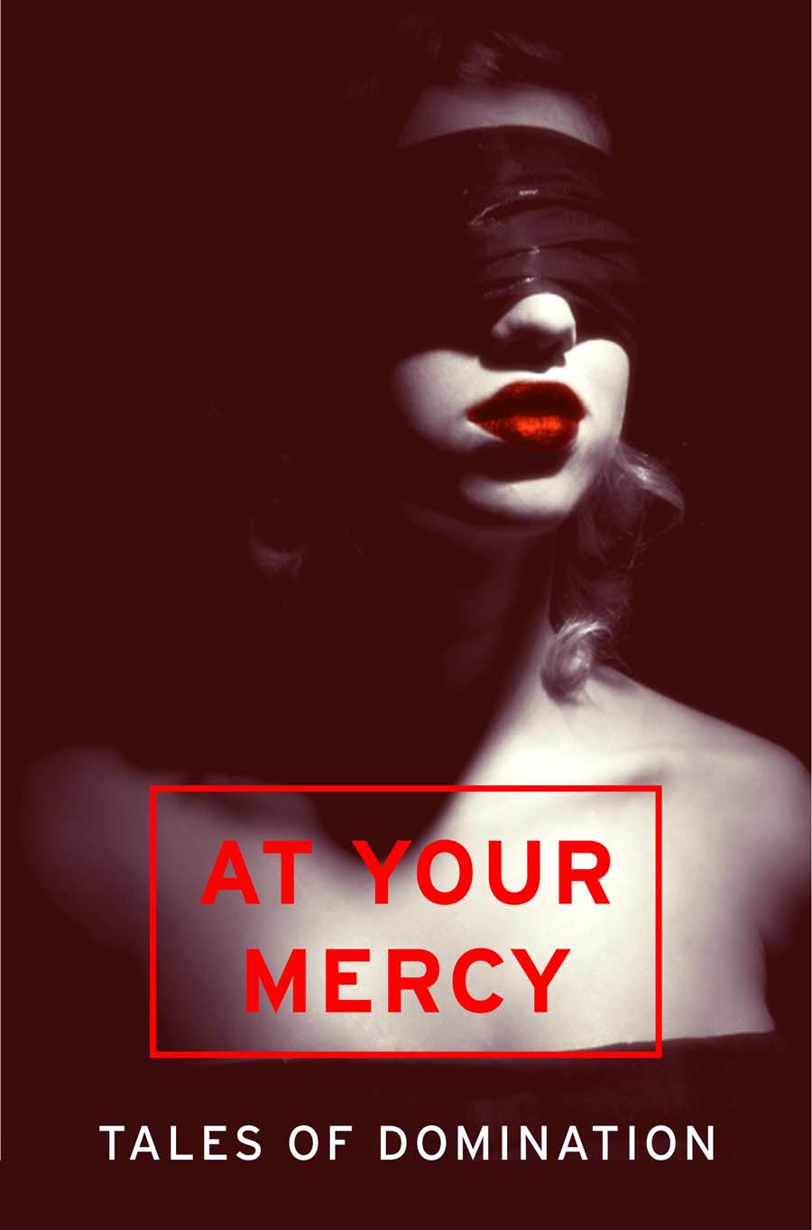 Обложка книги «At Your Mercy: Tales of Domination»