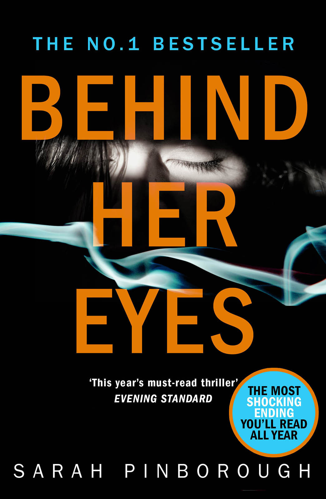 Обложка книги «Behind Her Eyes: The Sunday Times #1 best selling psychological thriller»
