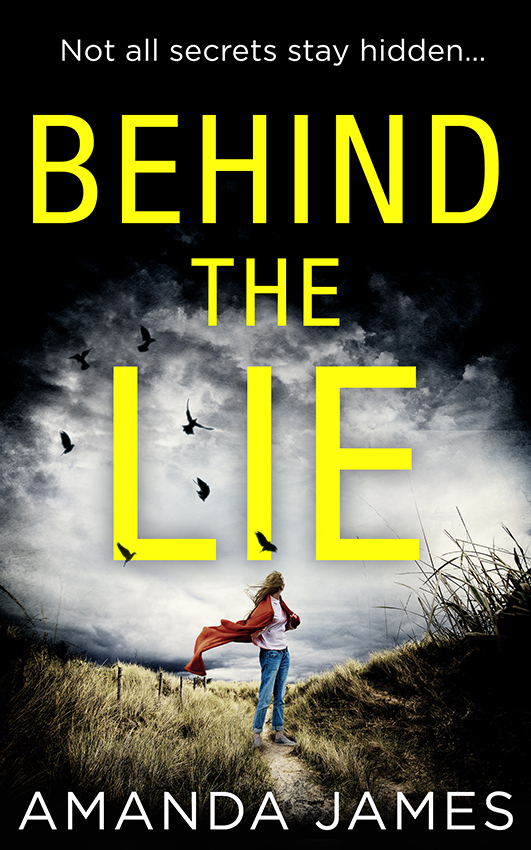 Обложка книги «Behind the Lie: A nail-biting psychological suspense for 2018»