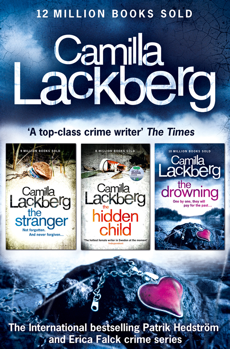 Обложка книги «Camilla Lackberg Crime Thrillers 4-6: The Stranger, The Hidden Child, The Drowning»
