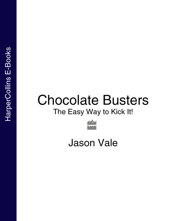 Обложка книги «Chocolate Busters: The Easy Way to Kick It!»