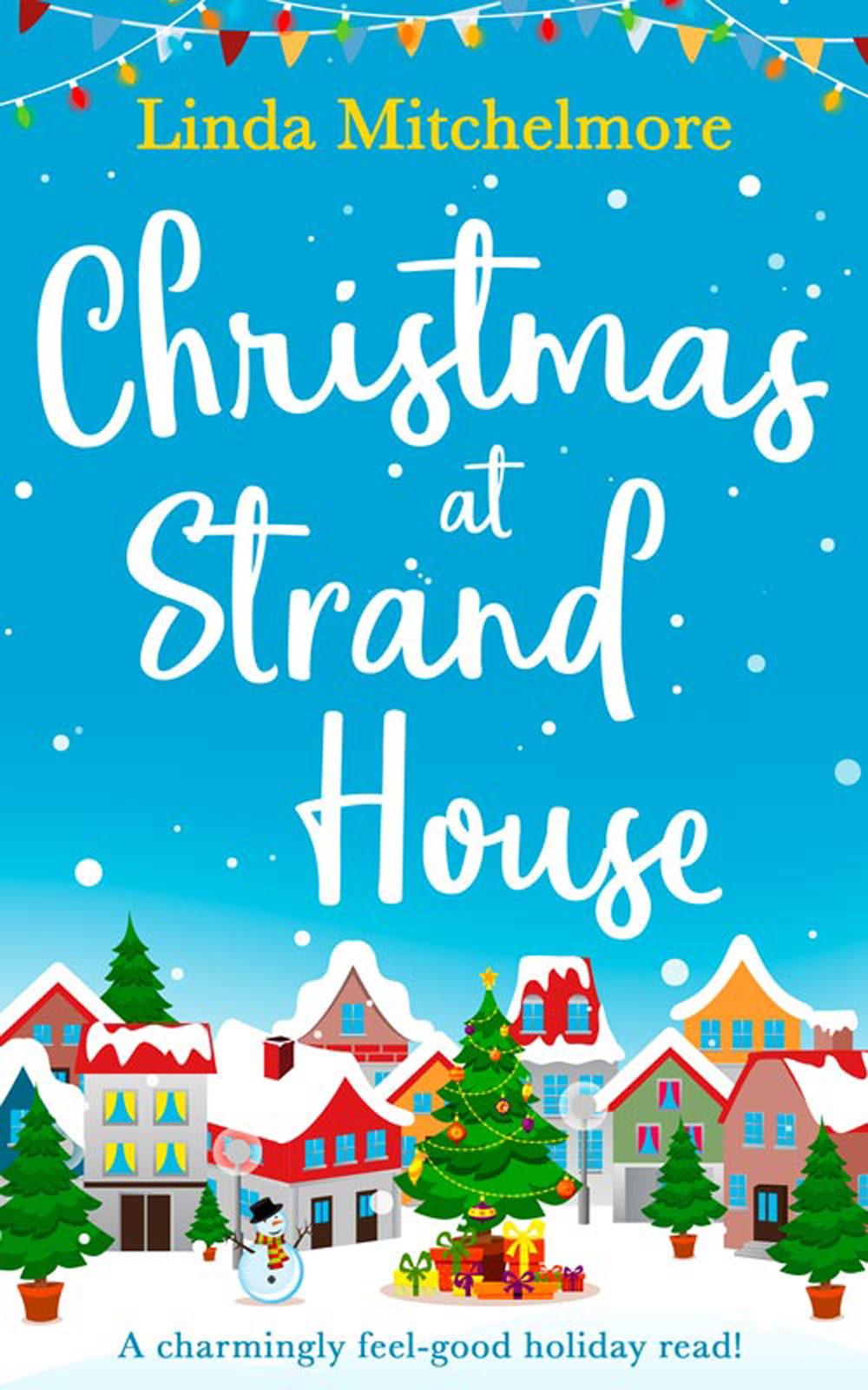 Обложка книги «Christmas at Strand House: A gorgeously uplifting festive romance!»