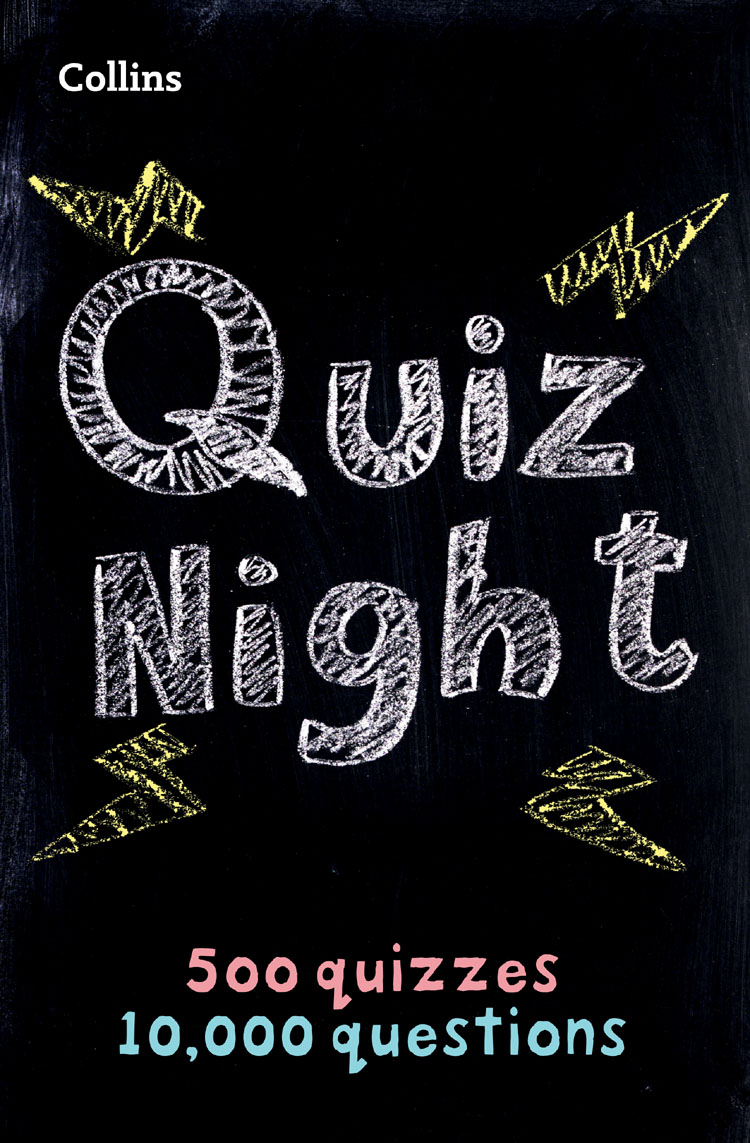 Обложка книги «Collins Quiz Night: 10,000 original questions in 500 quizzes»