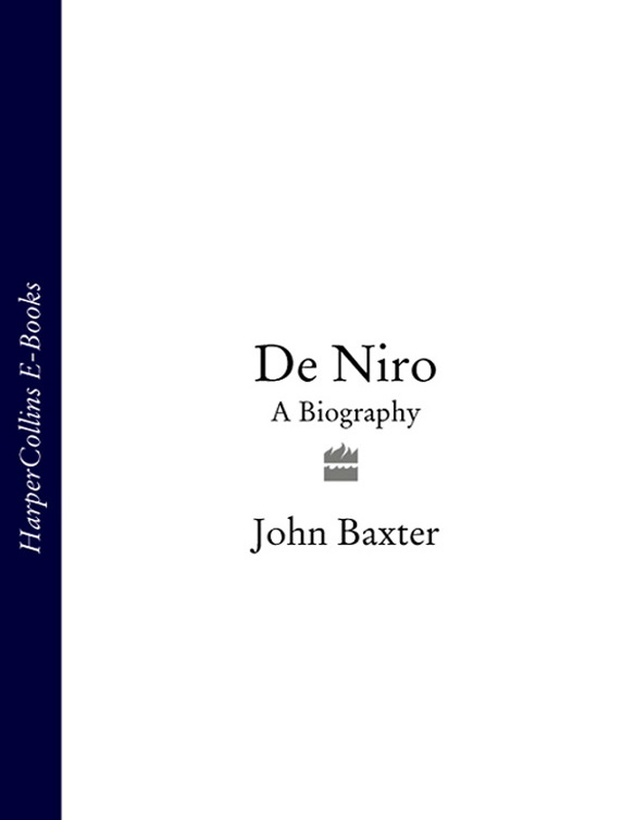 Обложка книги «De Niro: A Biography»
