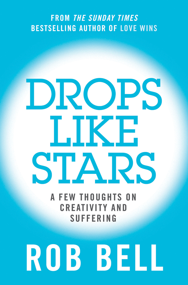 Обложка книги «Drops Like Stars: A Few Thoughts on Creativity and Suffering»