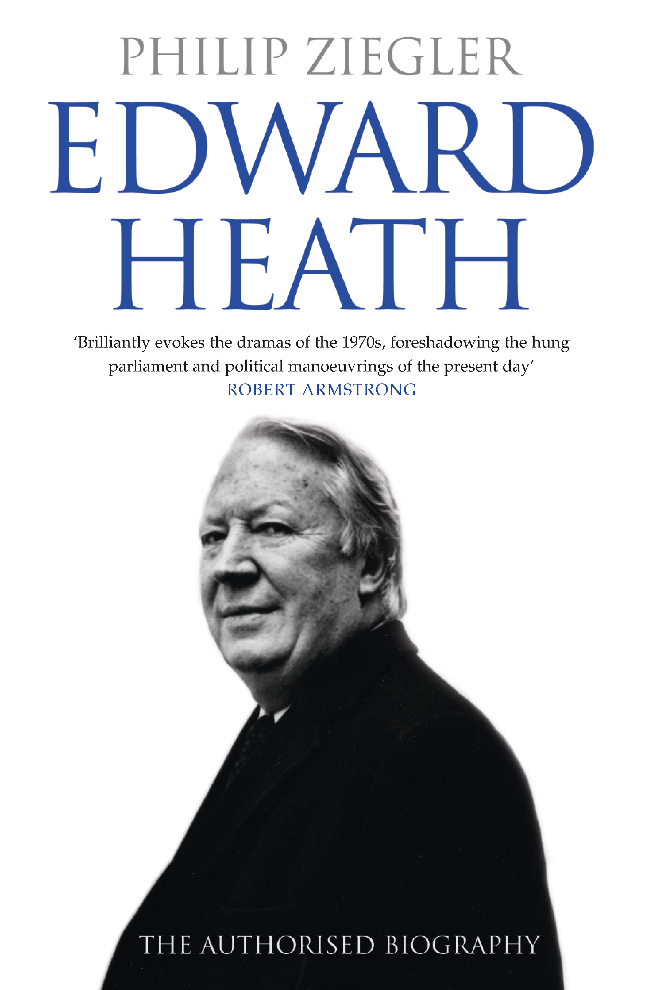 Обложка книги «Edward Heath: The Authorised Biography»