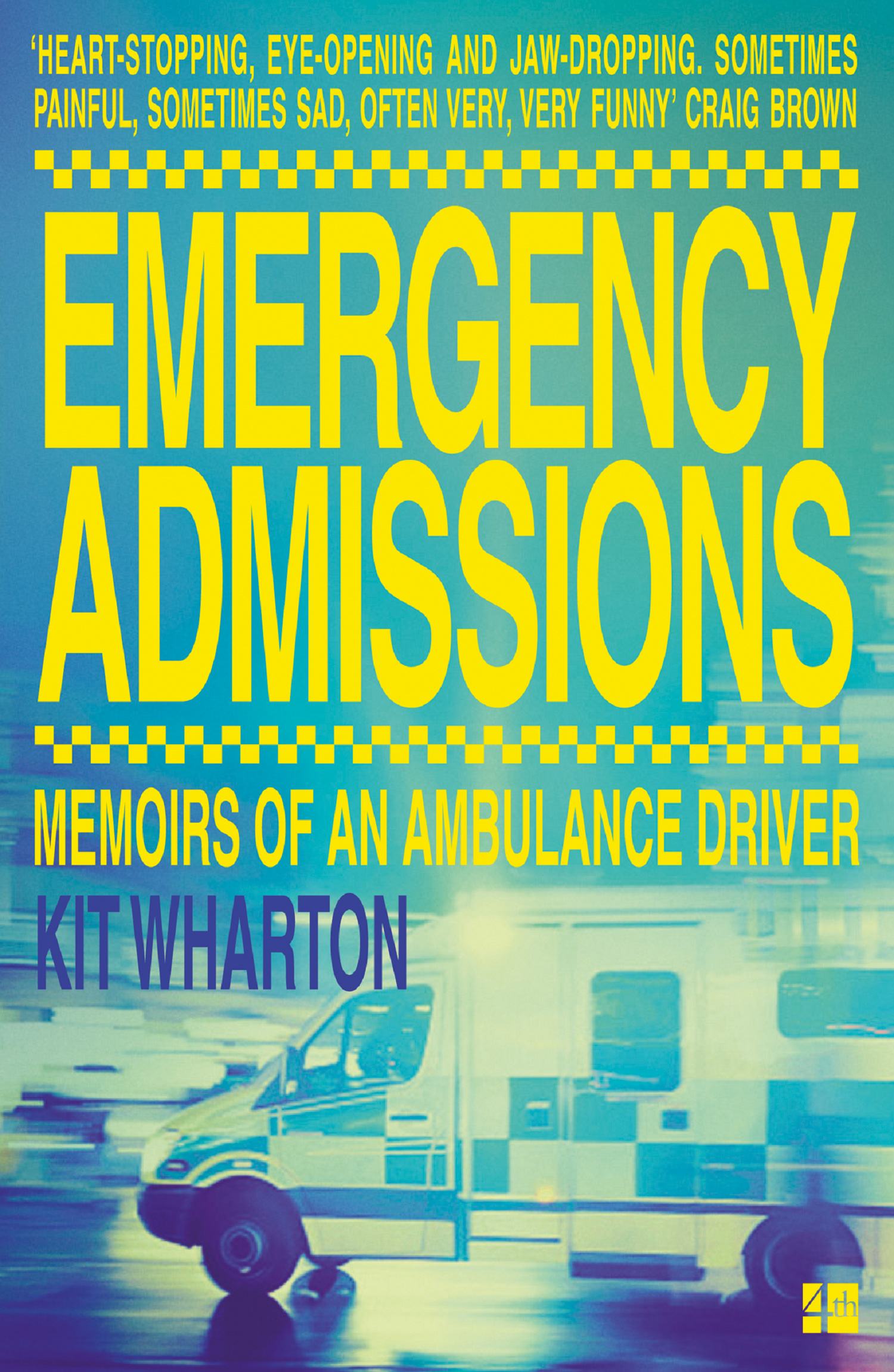 Обложка книги «Emergency Admissions: Memoirs of an Ambulance Driver»