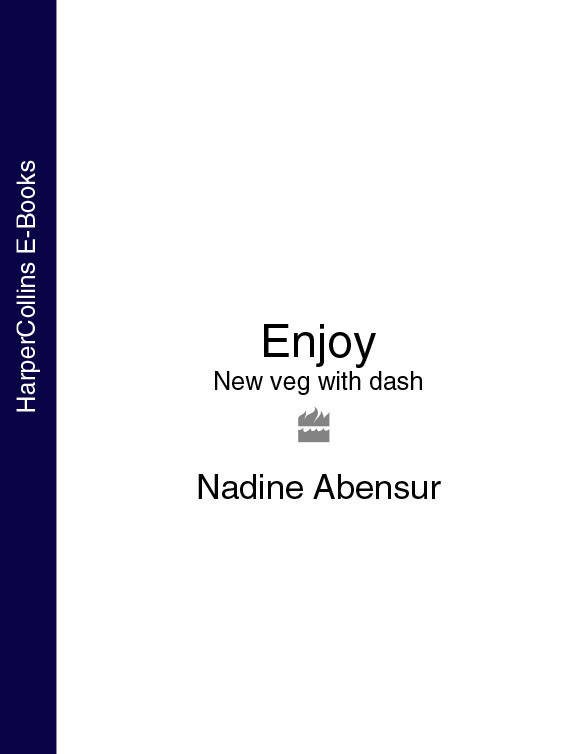 Обложка книги «Enjoy: New veg with dash»