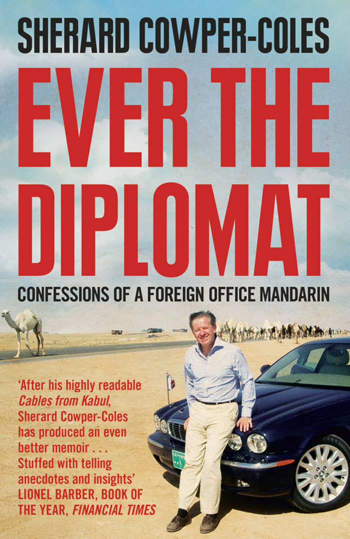 Обложка книги «Ever the Diplomat: Confessions of a Foreign Office Mandarin»