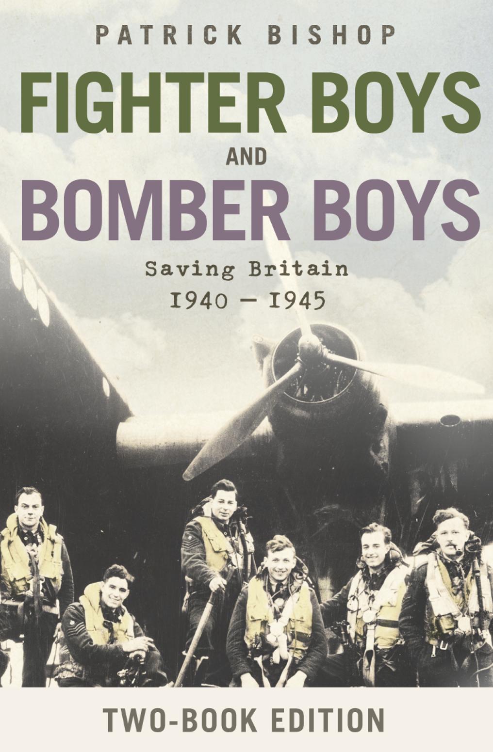 Обложка книги «Fighter Boys and Bomber Boys: Saving Britain 1940-1945»
