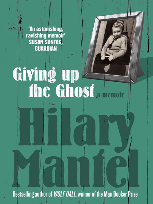Обложка книги «Giving up the Ghost: A memoir»