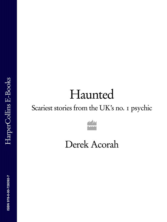 Обложка книги «Haunted: Scariest stories from the UK's no. 1 psychic»