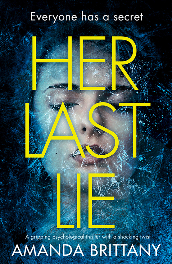 Обложка книги «Her Last Lie: A gripping psychological thriller with a shocking twist!»