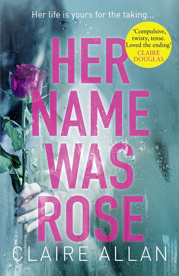 Обложка книги «Her Name Was Rose: The gripping psychological thriller you need to read this year»