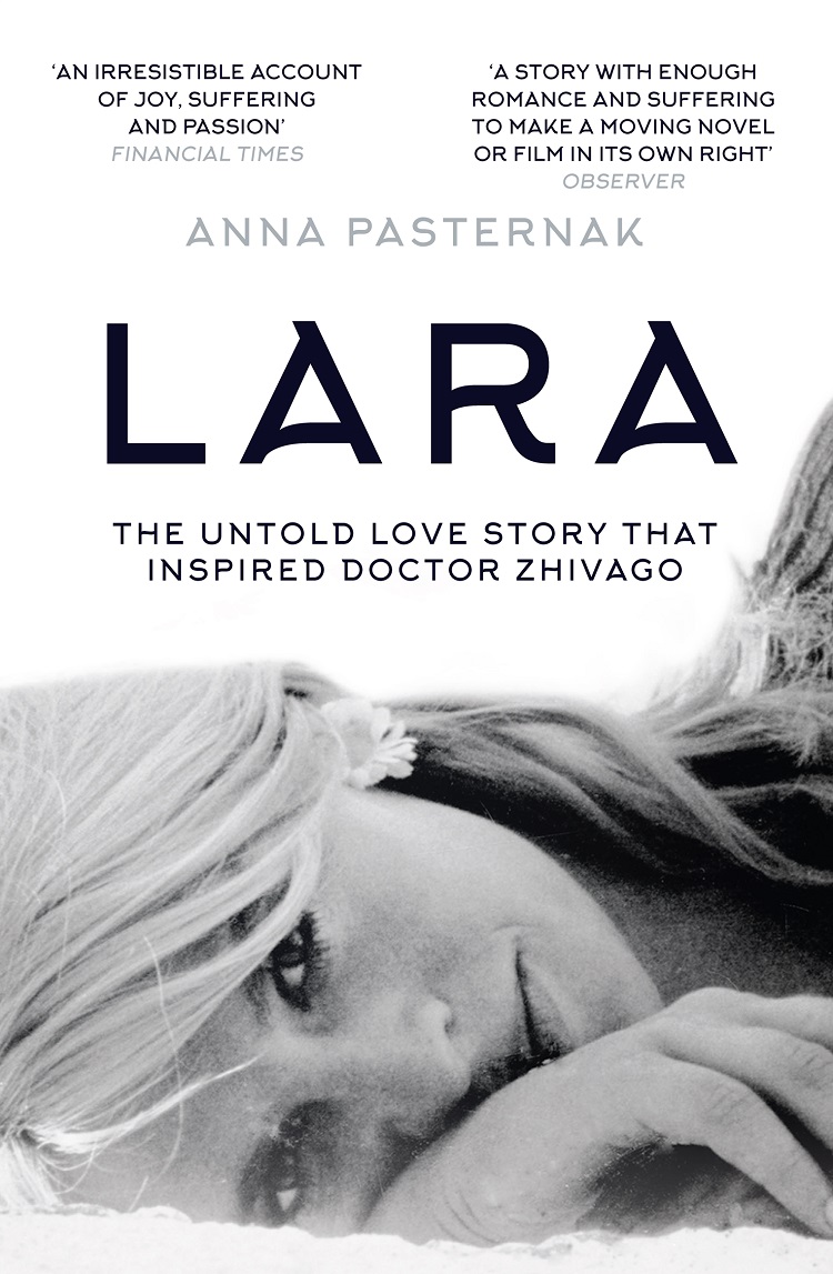 Обложка книги «Lara: The Untold Love Story That Inspired Doctor Zhivago»