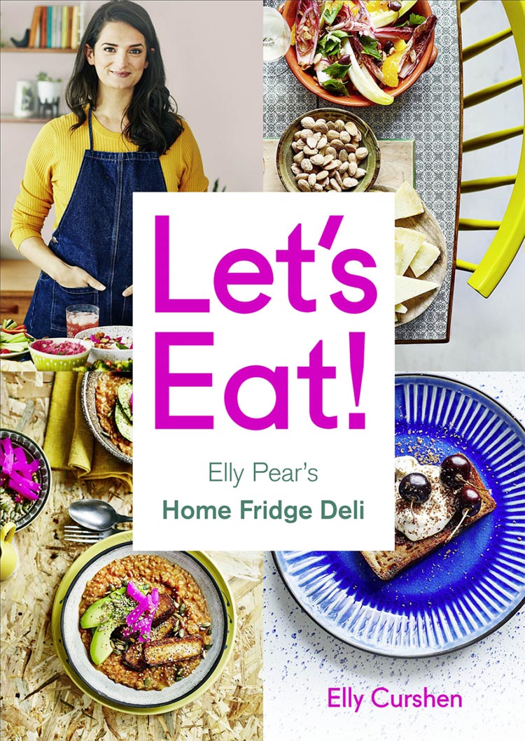 Обложка книги «Let’s Eat: Elly Pear’s Home Fridge Deli»