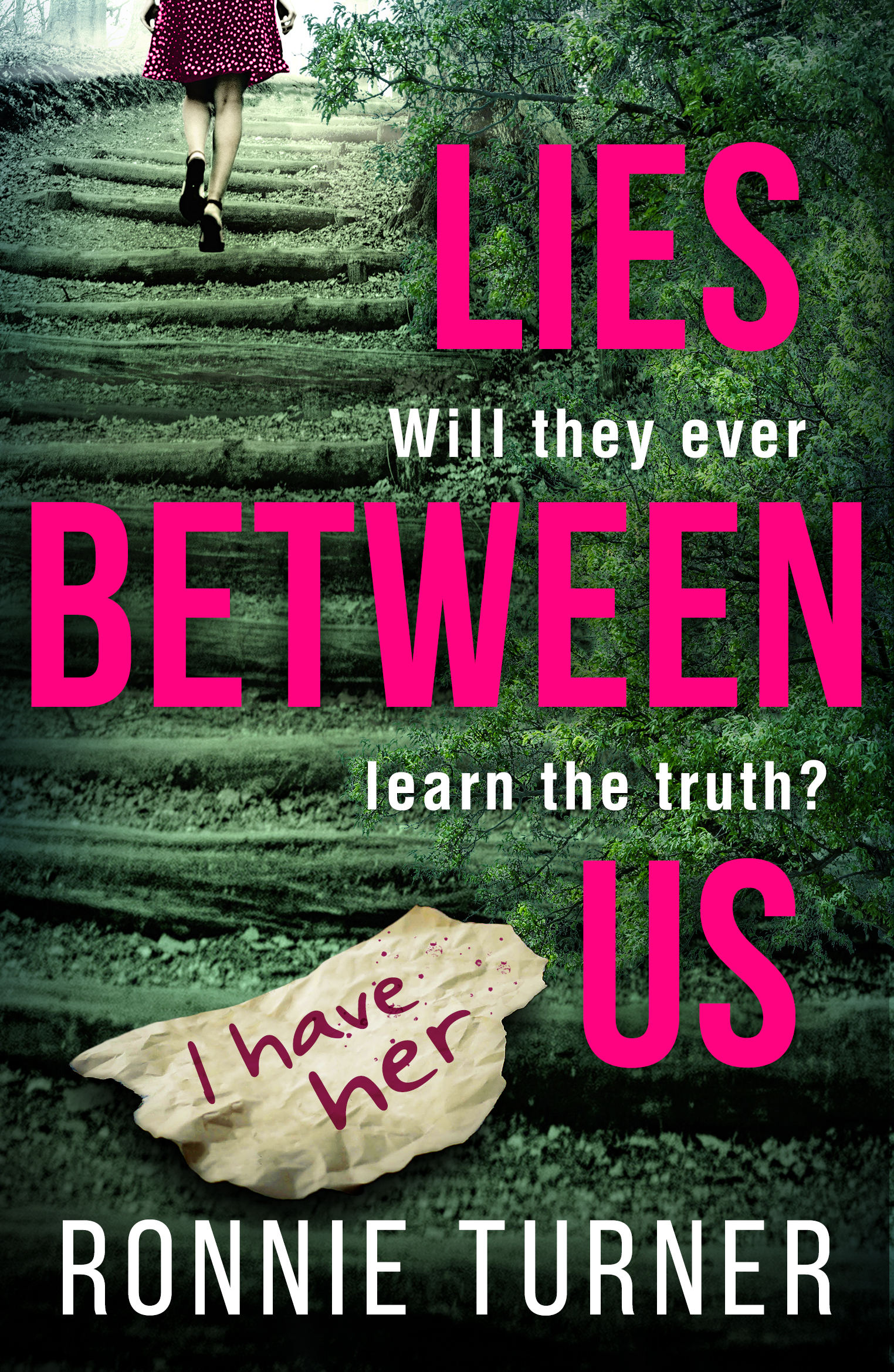 Обложка книги «Lies Between Us: a tense psychological thriller with a twist you won’t see coming»