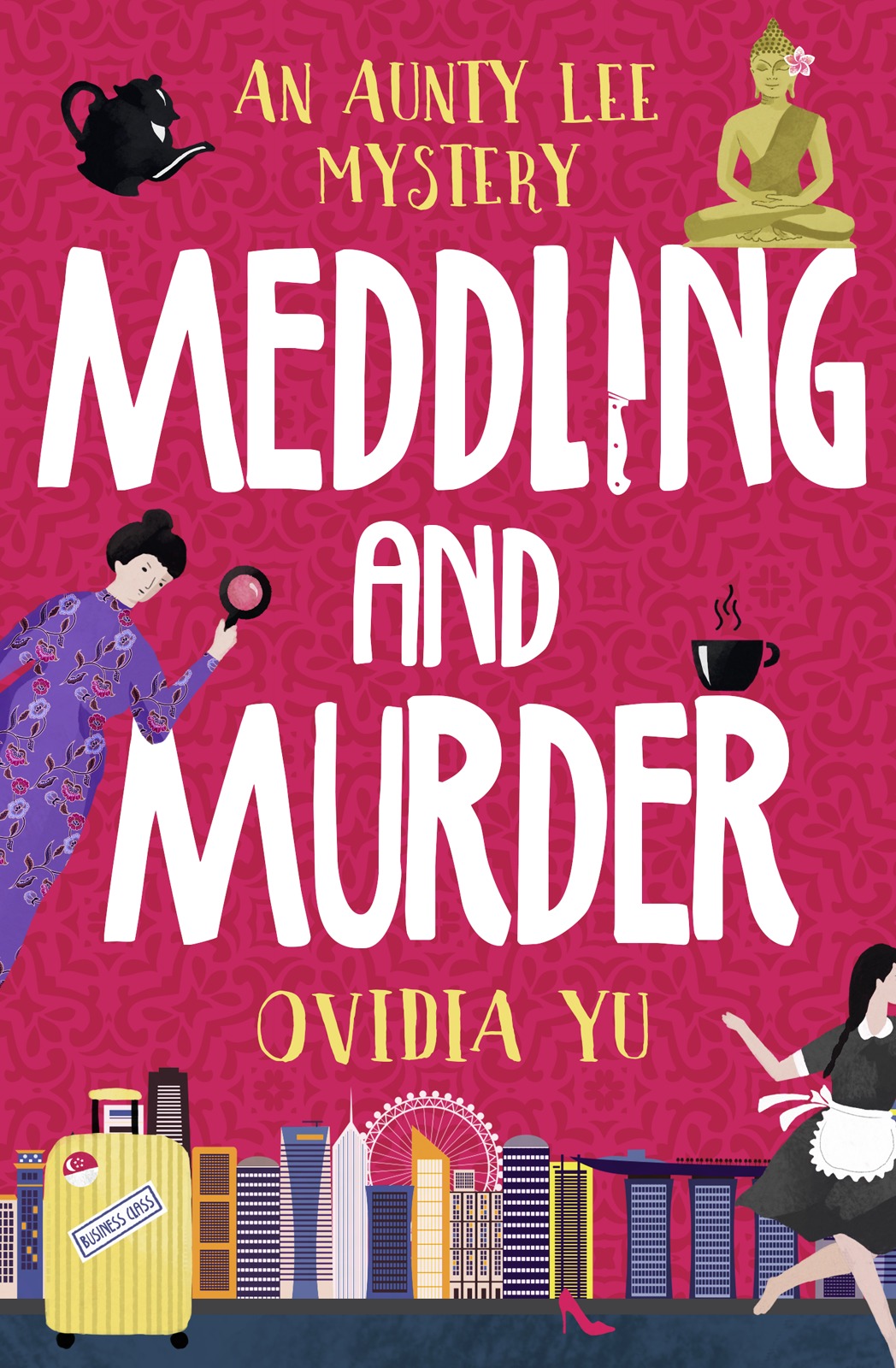 Обложка книги «Meddling and Murder: An Aunty Lee Mystery»