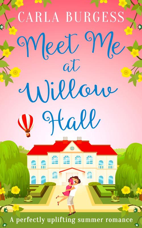 Обложка книги «Meet Me at Willow Hall: A perfectly charming romance for 2019!»