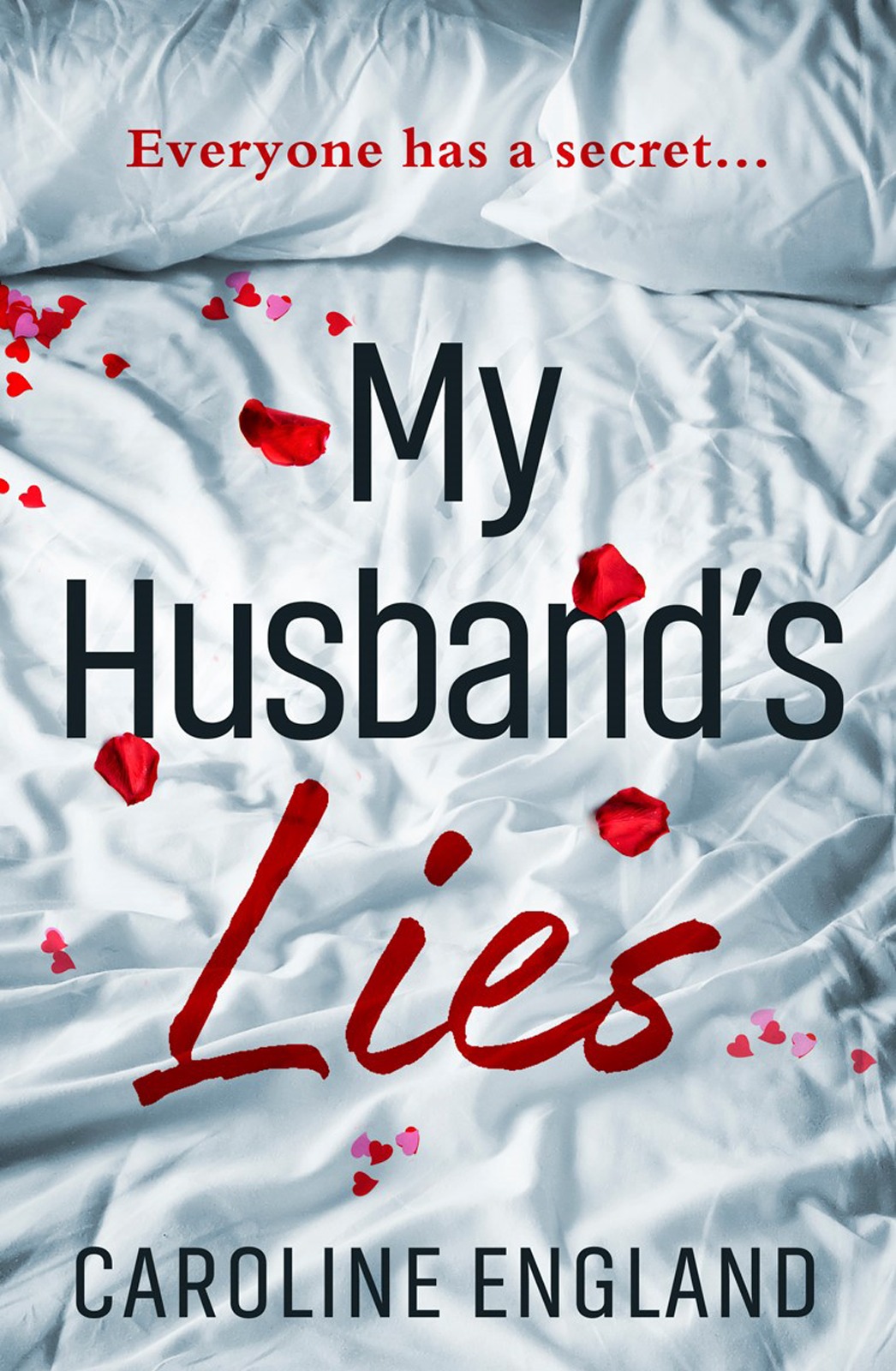Обложка книги «My Husband’s Lies: An unputdownable read, perfect for book group reading»