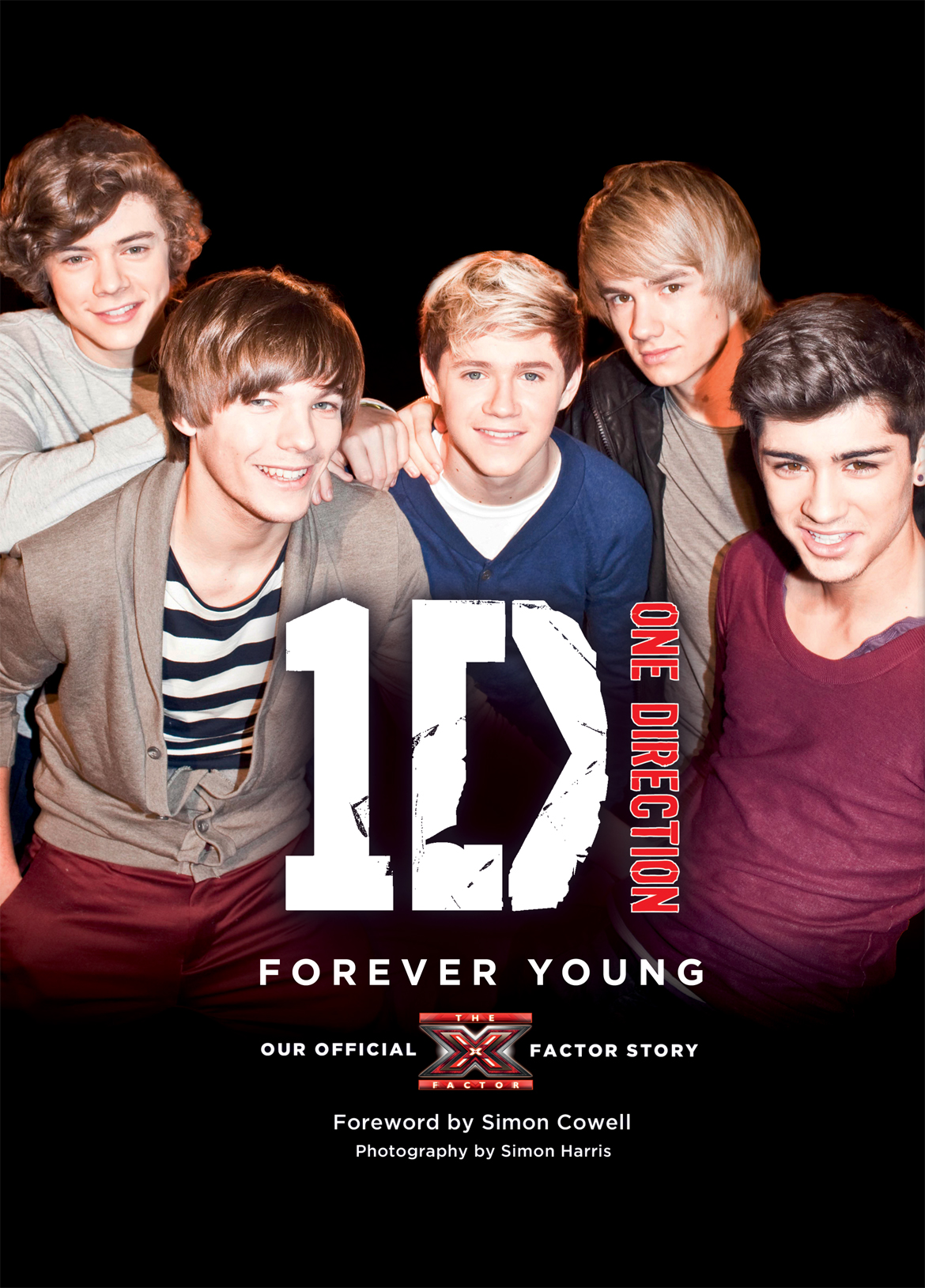 Обложка книги «One Direction: Forever Young: Our Official X Factor Story»