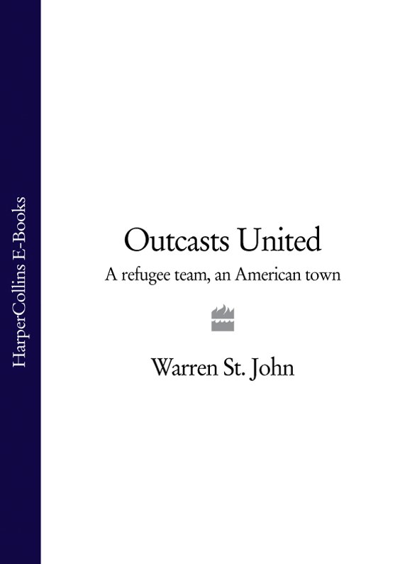 Обложка книги «Outcasts United: A Refugee Team, an American Town»