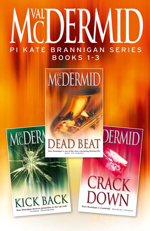 Обложка книги «PI Kate Brannigan Series Books 1-3: Dead Beat, Kick Back, Crack Down»