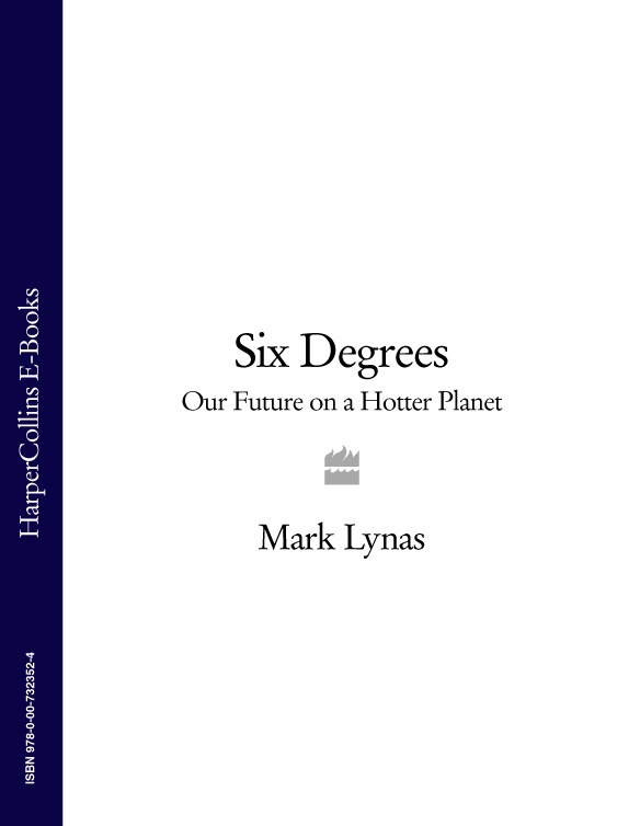 Обложка книги «Six Degrees: Our Future on a Hotter Planet»