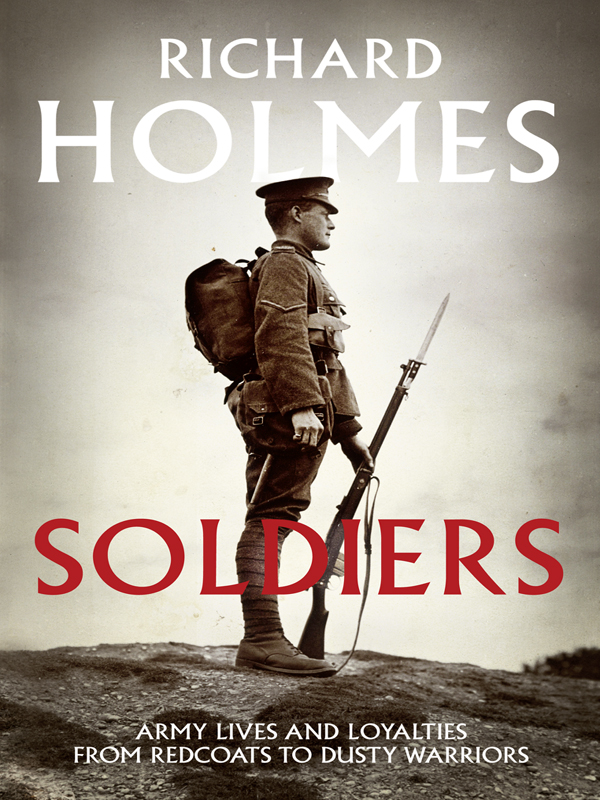 Обложка книги «Soldiers: Army Lives and Loyalties from Redcoats to Dusty Warriors»