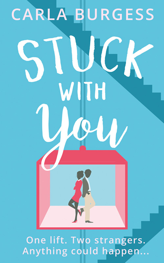 Обложка книги «Stuck with You: the perfect feel-good romantic comedy!»