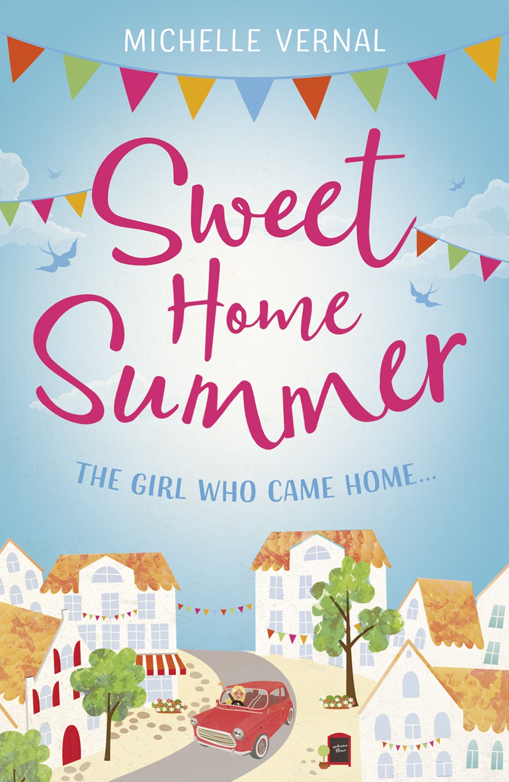 Обложка книги «Sweet Home Summer: A heartwarming romcom perfect for curling up with»