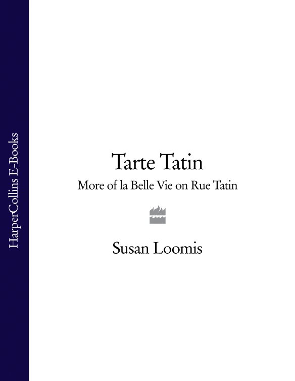 Обложка книги «Tarte Tatin: More of La Belle Vie on Rue Tatin»