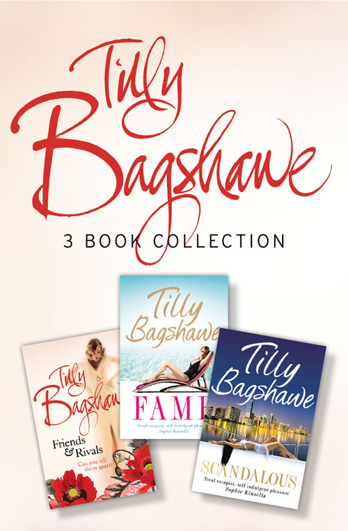 Обложка книги «Tilly Bagshawe 3-book Bundle: Scandalous, Fame, Friends and Rivals»