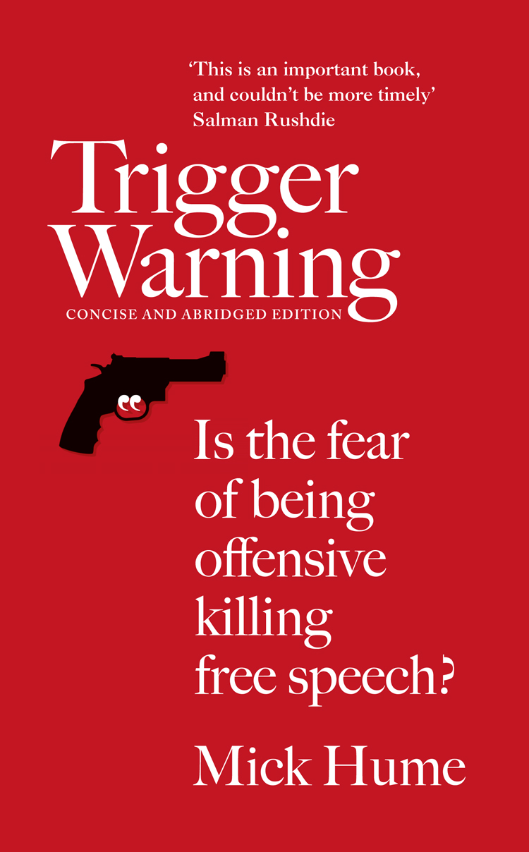 Обложка книги «Trigger Warning: Is the Fear of Being Offensive Killing Free Speech?»