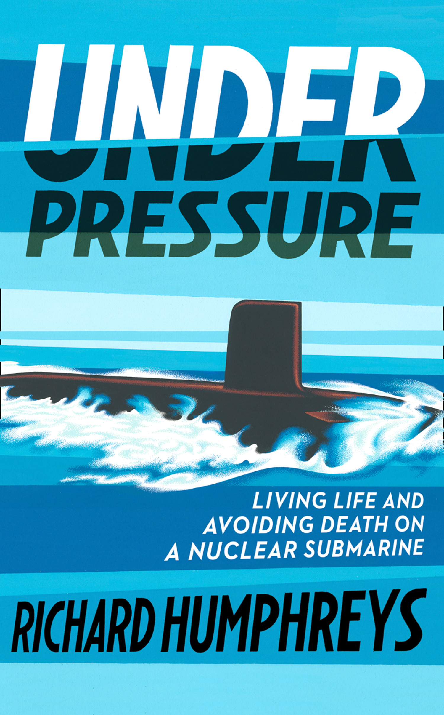 Обложка книги «Under Pressure: Life on a Submarine»